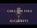 Alicia Keys  - Girl on Fire (Karaoke)
