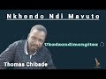 UKADZAMDIMAMGITSA - Thomas Chibade