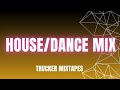 (House/Dance Mix) Mixtape #11