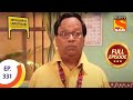 Ep 331 - Why Is Bindumati Angry? - Lapataganj - Full Episode