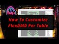 Customize FlexDMD Per Table