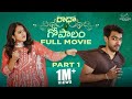 Radha Gopalam Full Movie | Part - 1 | Telugu Movies 2023 | Ravi Siva Teja | Viraajitha | Infinitum