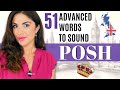 51 Posh British Words | English Words Only Posh People Say