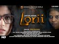 Lorii Official Movie Trailer - " लोरी " | Pankti Patel, Aviinash Kavanthankar