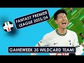 FPL 23/24 | 99% Rated Gameweek 35 Wildcard Team! Fantasy Premier League Tips!