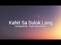 Kahit Sa Sulok Lang (Lyrics) | Composed by: Kuya Daniel Razon | MCGI