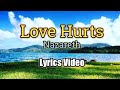 Love Hurts - Nazareth (Lyrics Video)