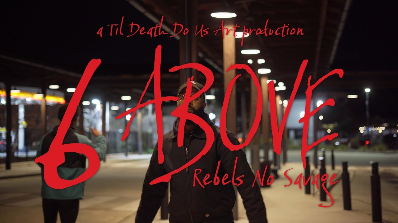 Rebels No Savage – 6 Above