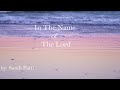 In the Name of the Lord - Sandi Patty HD (Lyric Video)