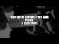 Sige Guitar Backing Track With Vocals by 6 Cycle Mind