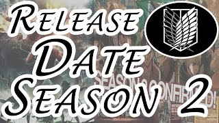 Shingeki no kyojin season 2 release date