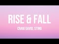 Rise & Fall - Craig David, Sting {Lyric-centric} 🎂