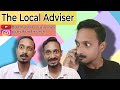 The Local Adviser//BADMASH GURU VINES 😎