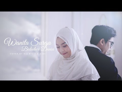Download WANITA SURGA BIDADARI DUNIA (cover) RIA RICIS ft. AZMI free
