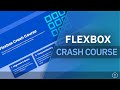 Flexbox Crash Course 2024