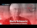 Barry Schwartz on why the abundance of choice is driving us crazy | The InnerView