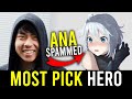 when ANA realized WHY pro's keeps picking this HERO..
