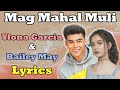 Magmahal Muli - Bailey May & Ylona Garcia [Lyrics on Screen]
