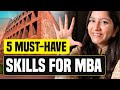 5 Must Have Skills Before MBA | B-School Interviewers Expect These MBA Skills