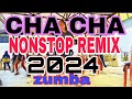 CHA CHA NONSTOP DISCO REMIX 2024 #ZUMBA