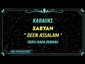Karaoke nada rendah,Deen assalam - Sabyan || @njb foundation