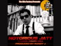 Notorious Jatt - Randy J (Lyrics: Maninder Kailey)