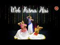 Woh Kisna Hai || Holi Special || Ft. Anushka , Nutan , Archana