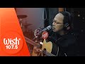 Noel Cabangon performs "Pipiliin Pang Maghintay" LIVE on Wish 107.5 Bus
