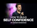 How to Build Self Confidence? By Sandeep Maheshwari I Hindi