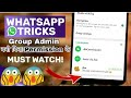 Become Admin Of Any Whatsapp Group Without Admin Permission 2019