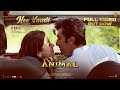 ANIMAL: Nee Vaadi (Full Video) : Ranbir K,Rashmika | Raghav,Pritam,Mohan |Sandeep Reddy V |Bhushan K