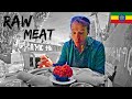 The Best Raw Meat is in Ethiopia, Africa 🇪🇹 vA 49