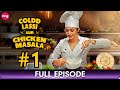 Coldd Lassi aur Chicken Masala - Full Episode - 1 - Popular Romantic Drama Hindi Web Series - Zing