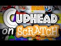 Cuphead on Scratch