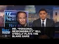 Mr. "Personal Responsibility" Bill O'Reilly Plays the Blame Game: The Daily Show