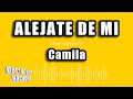 Camila - Alejate De Mi (Versión Karaoke)