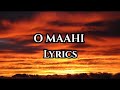 O Maahi Lyrics - Arijit Singh ❤️...-                                AS Songs 🎵