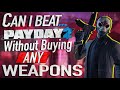 Can You Beat Payday 2 With Only the Starting Weapons?