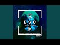 ESC (Original Mix)