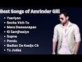 Best songs of Amrinder Gill  || Amrinder Gill Songs || Jukebox of Amrinder Gill || Hit Punjabi songs