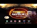 FURNACE OF ANSWERS || NSPPD || 8TH APRIL 2024