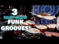 3 Must Know FUNK GROOVES! | DRUM LESSON