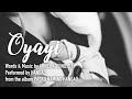 Oyayi - Hangad (Lyric Video)
