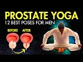 12 Yoga Poses for Prostate Problems | Prostate Exercise for Men