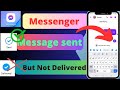 How to Fix Messenger Message Sent but not delivered 2023