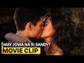May jowa na si Sandy? | 'Bakit Hindi Ka Crush ng Crush Mo' | Movie Clips