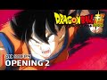 Dragon Ball Super - Opening 2 [4K 60FPS | Creditless | CC]