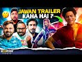 Jawan Trailer kyu nahi aa raha? | ScoopCast 59