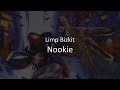 Limp Bizkit - Nookie sub español