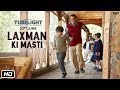 Tubelight | Laxman Ki Masti | Salman Khan | Releasing on 23rd June Tubelight | Laxman Ki Masti | Salman Khan | Releasing on 23rd June